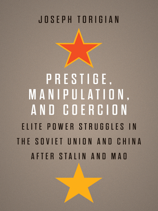 Title details for Prestige, Manipulation, and Coercion by Joseph Torigian - Available